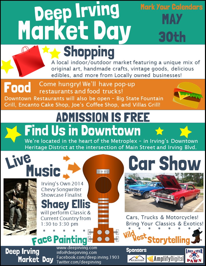 Deep Irving Market Day happens on May 30, 2015 in downtown Irving, TX.